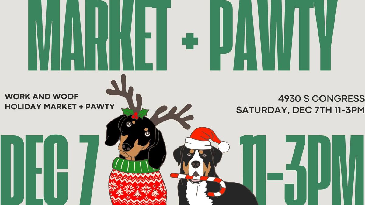 Holiday Market + PAWTY!