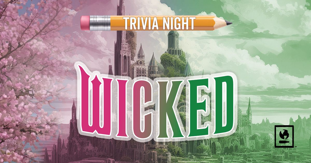 Wicked Themed Trivia