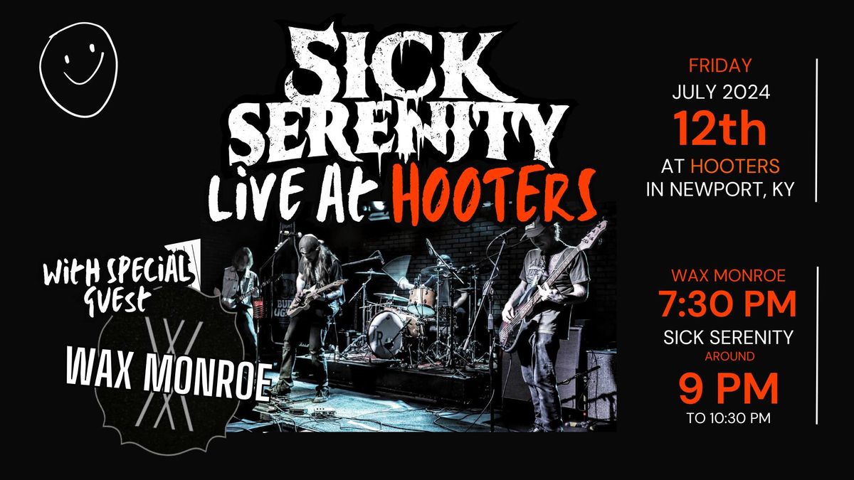 Sick Serenity & Wax Monroe Live at Hooters in Newport