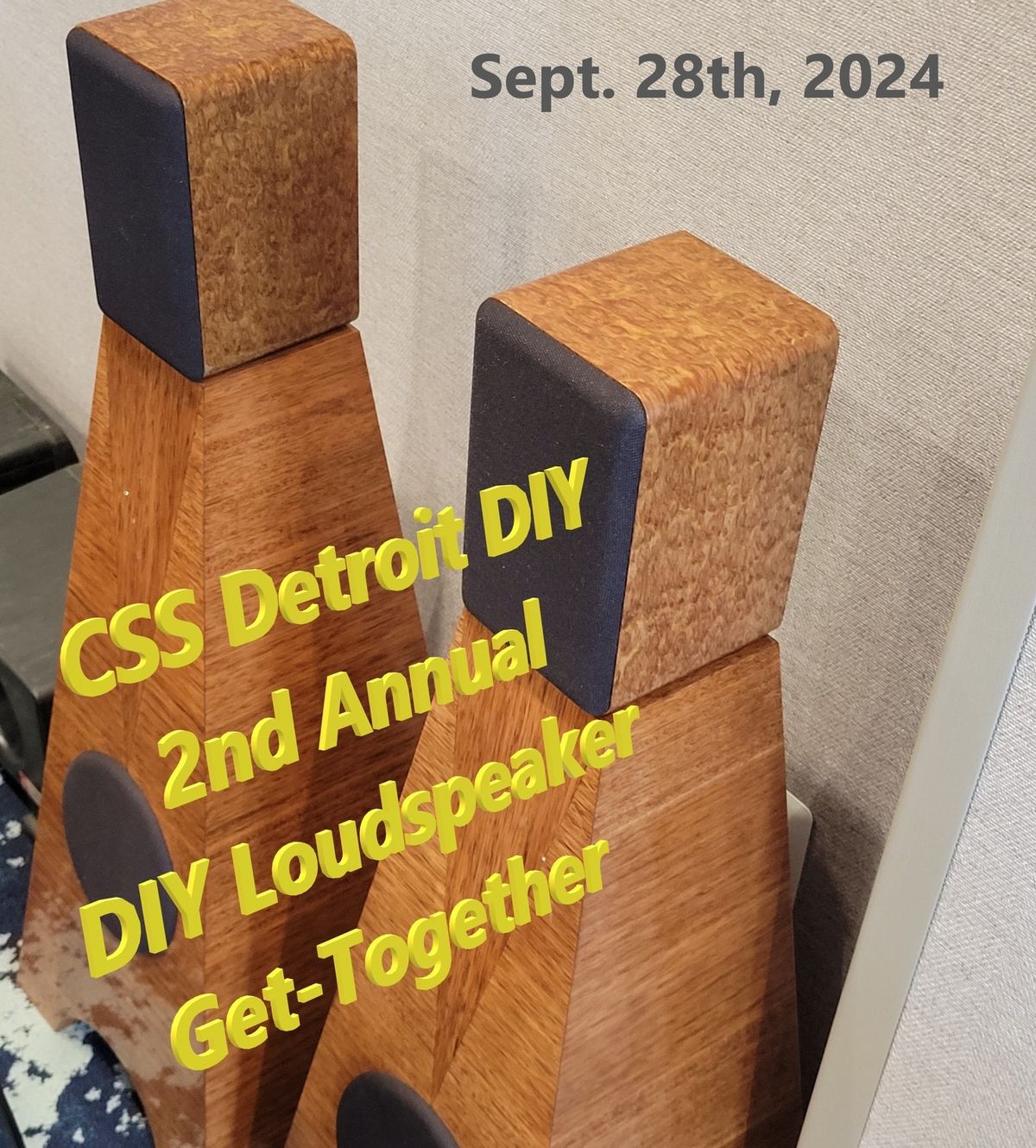 2nd Annual CSS Detroit DIY Loudspeaker Show