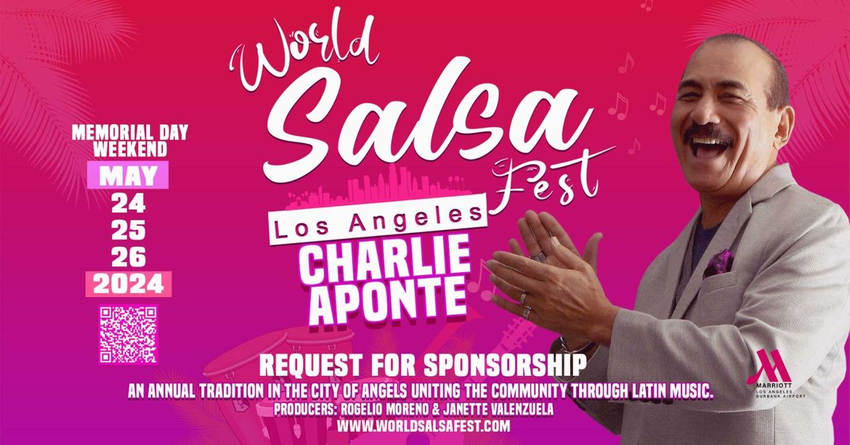 World Salsa Festival-Los Angeles Memorial Weekend 2024!