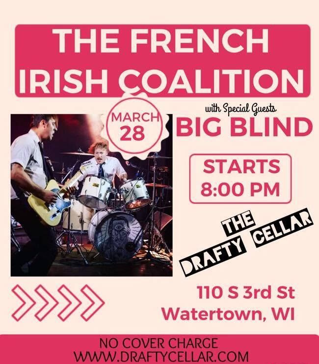 THE FRENCH IRISH COALITION & BIG BLIND (LIVE AT DRAFTY)