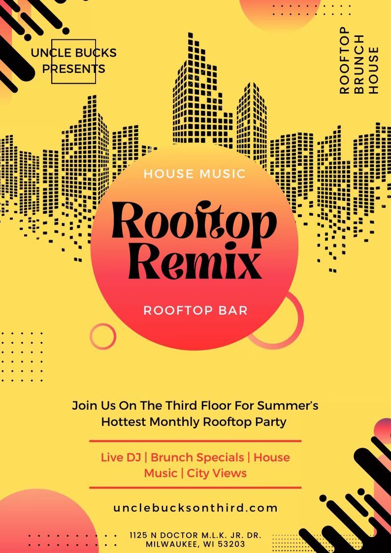 Rooftop Remix @ Uncle Bucks On Third