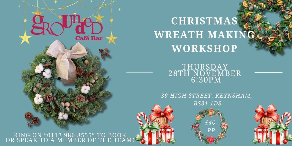 Christmas Wreath Making Workshop \ud83c\udf84