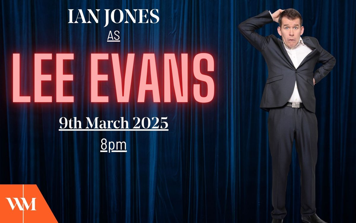 Lee Evans Tribute Night 9 March