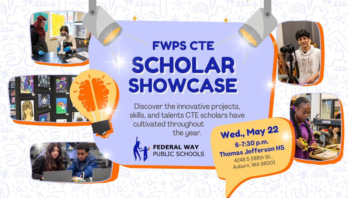 FWPS CTE Scholar Showcase