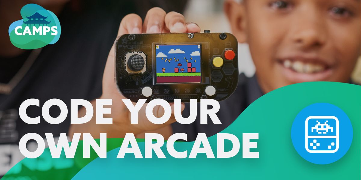 Code Your Own Arcade (July 29th - Aug 2nd 12:30pm - 3:30pm)