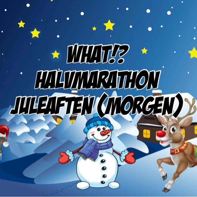 Juleaften med god samvittighed - socialt halvmarathon pace 6.15-6:30