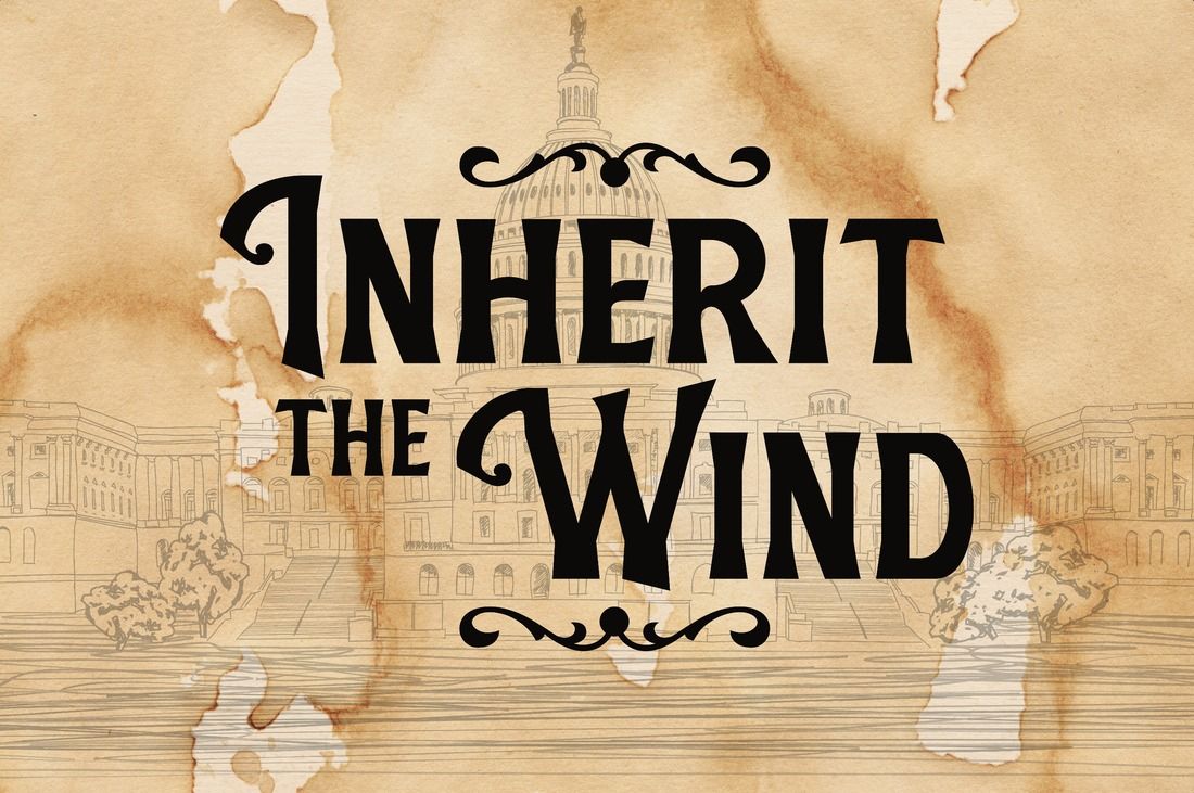 Inherit the Wind AUDITIONS