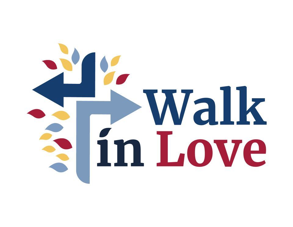 Walk in Love: Stewardship Cultural Competencies and Breakthough Campaigns