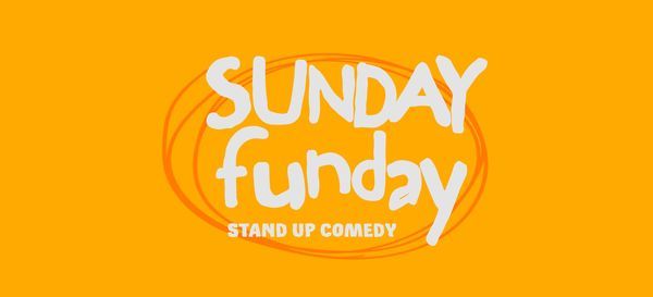 Sunday Funday Stand-up Comedy