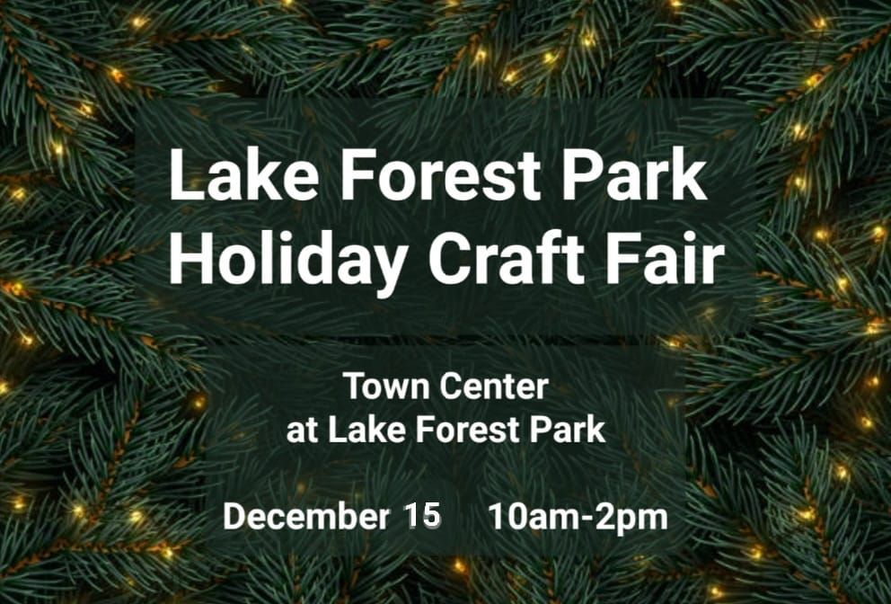 Lake Forest Park Holiday Craft Fair