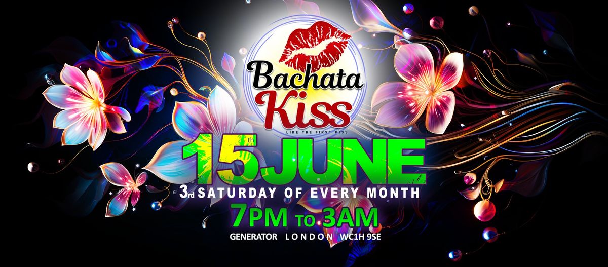 Bachata Kiss, June - Bachata classes and parties on every 3rd Saturday in London