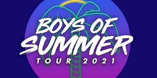 BOYS OF SUMMER TOUR - Summer Edition