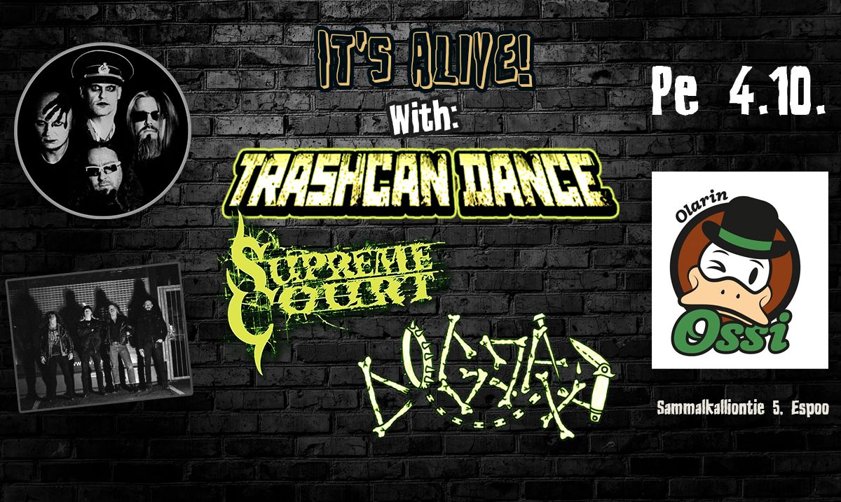 TRASHCAN DANCE, DOGJAW & SUPREME COURT - It\u00b4s Alive!