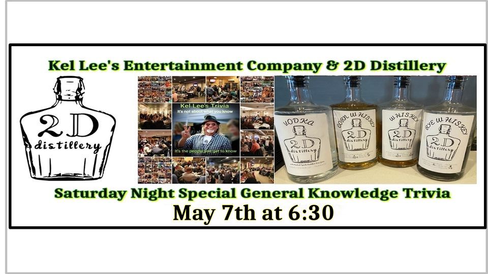 Saturday Evening General Knowledge Trivia at 2D Distillery