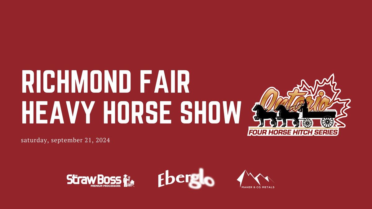 Richmond Fair Heavy Horse Show