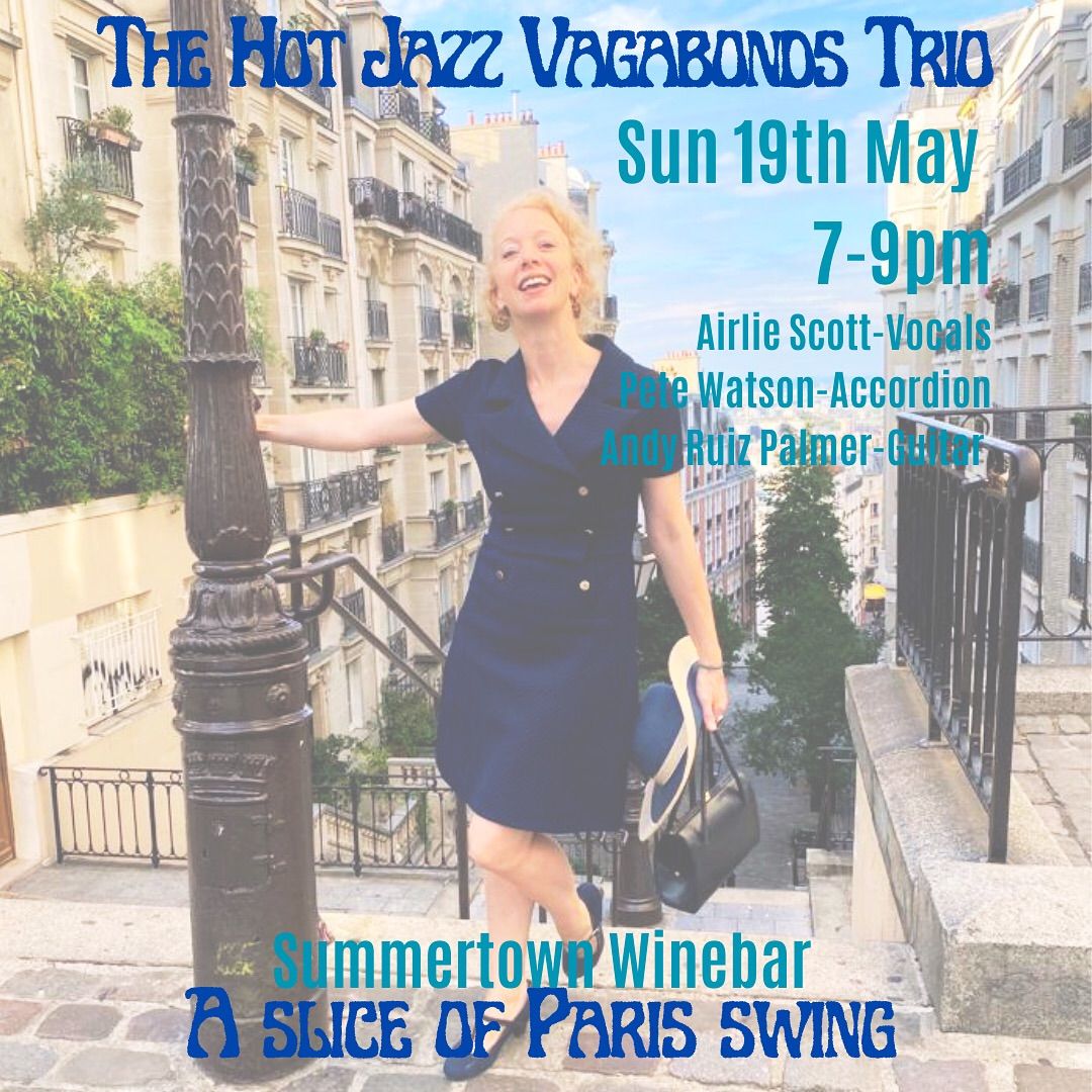 Hot Jazz Vagabonds Trio @SummertownWineBar