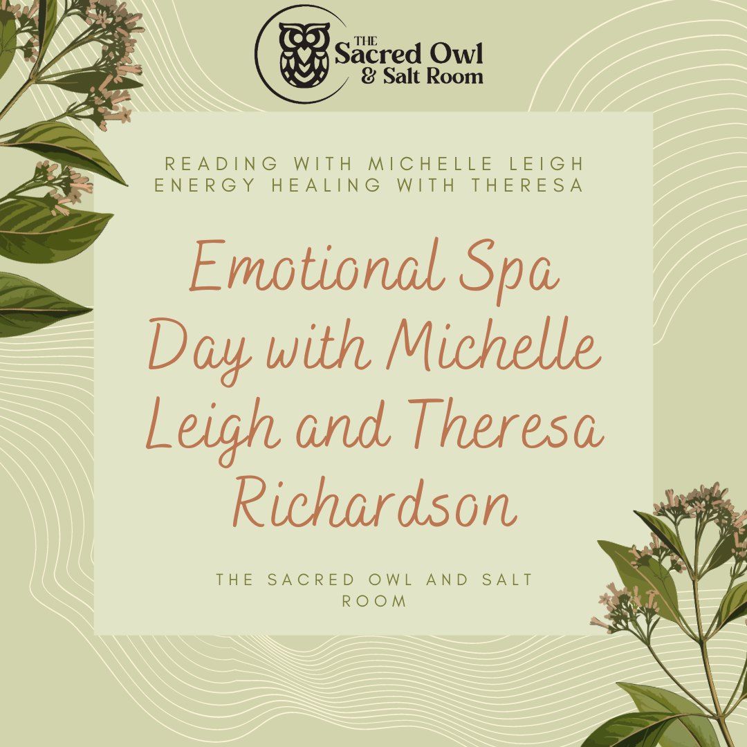 Emotional Health Spa: Reading with Michelle Leigh and Energy Healing Session with Theresa Richardson