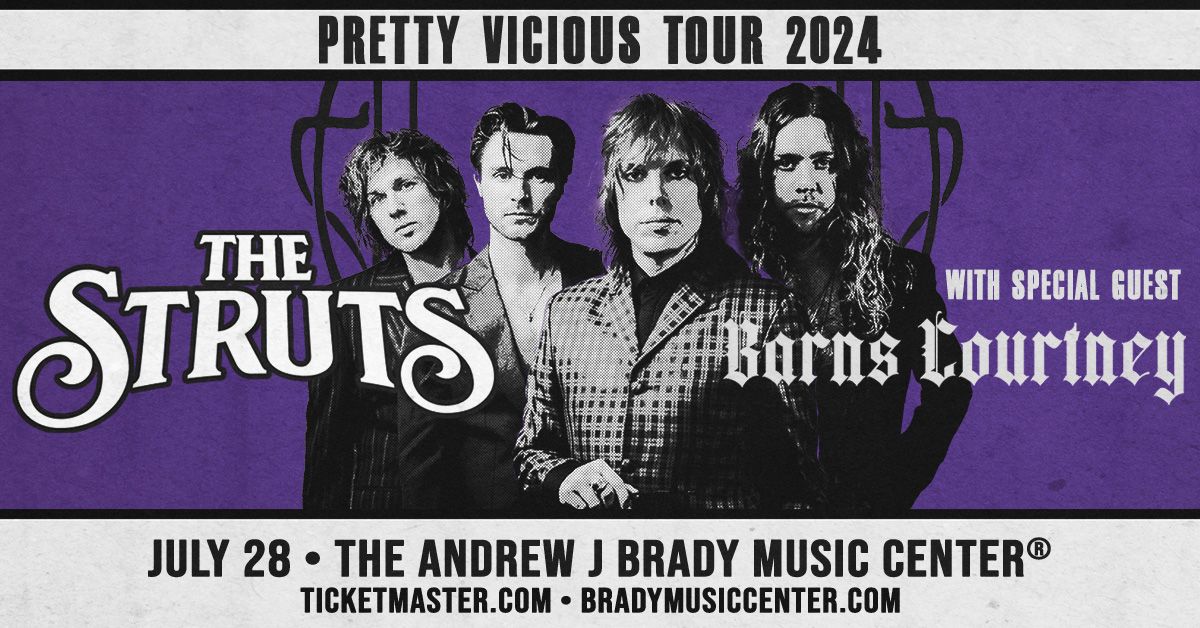 The Struts: The Pretty Vicious Tour 2024 with special guest Barns Courtney