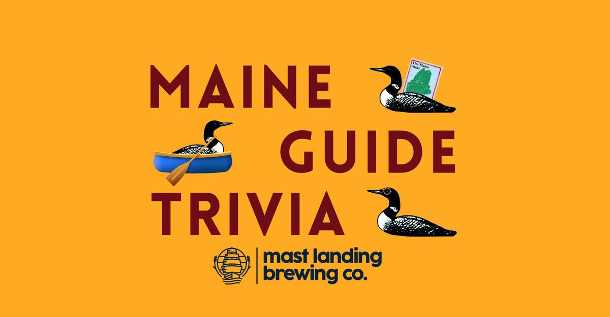 Maine Guide Trivia @ Mast Landing Brewing in Freeport