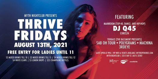 Thrive Fridays at Myth Nightclub | Friday 8.13.21