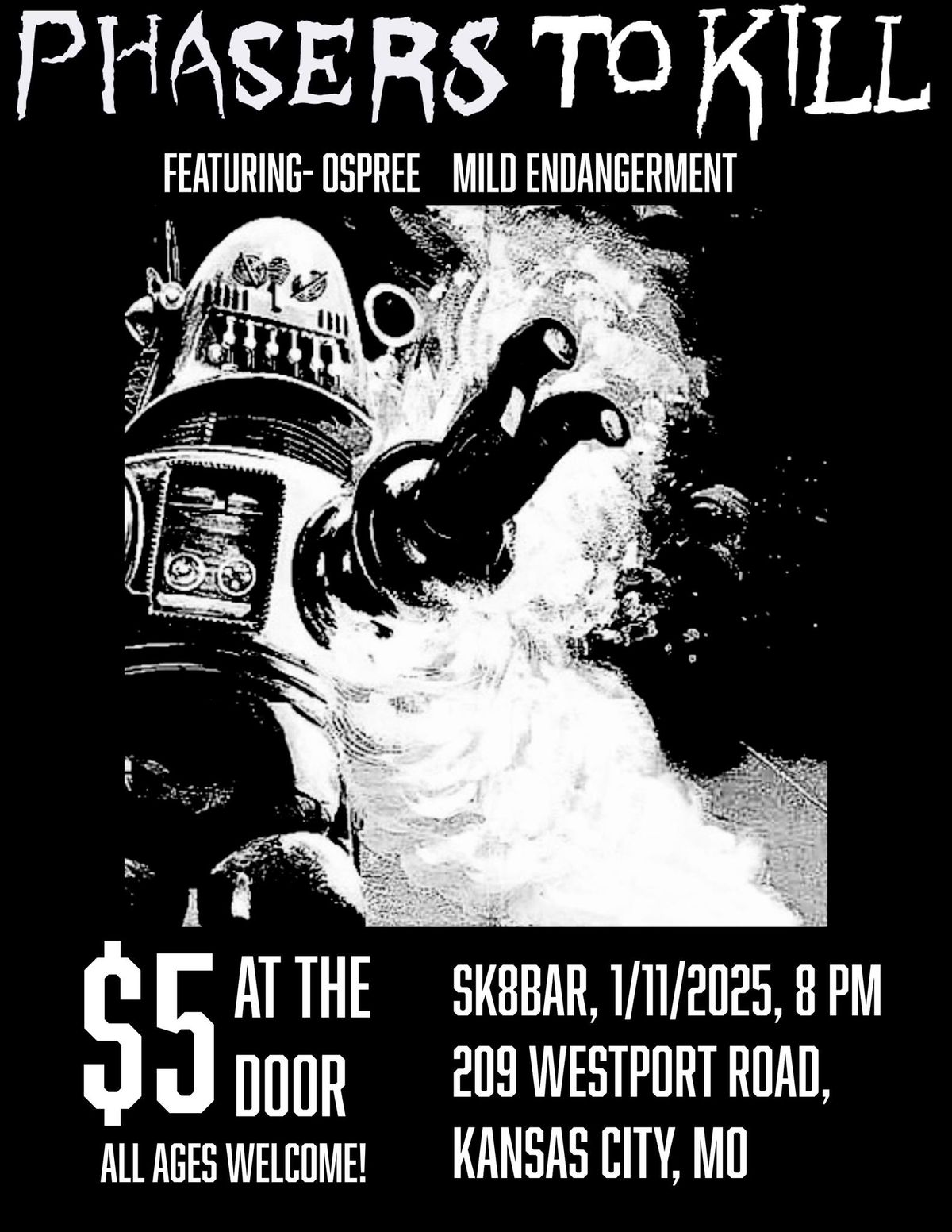 Phasers to K*ll, Mild Endangerment, and Ospree live at Sk8bar!