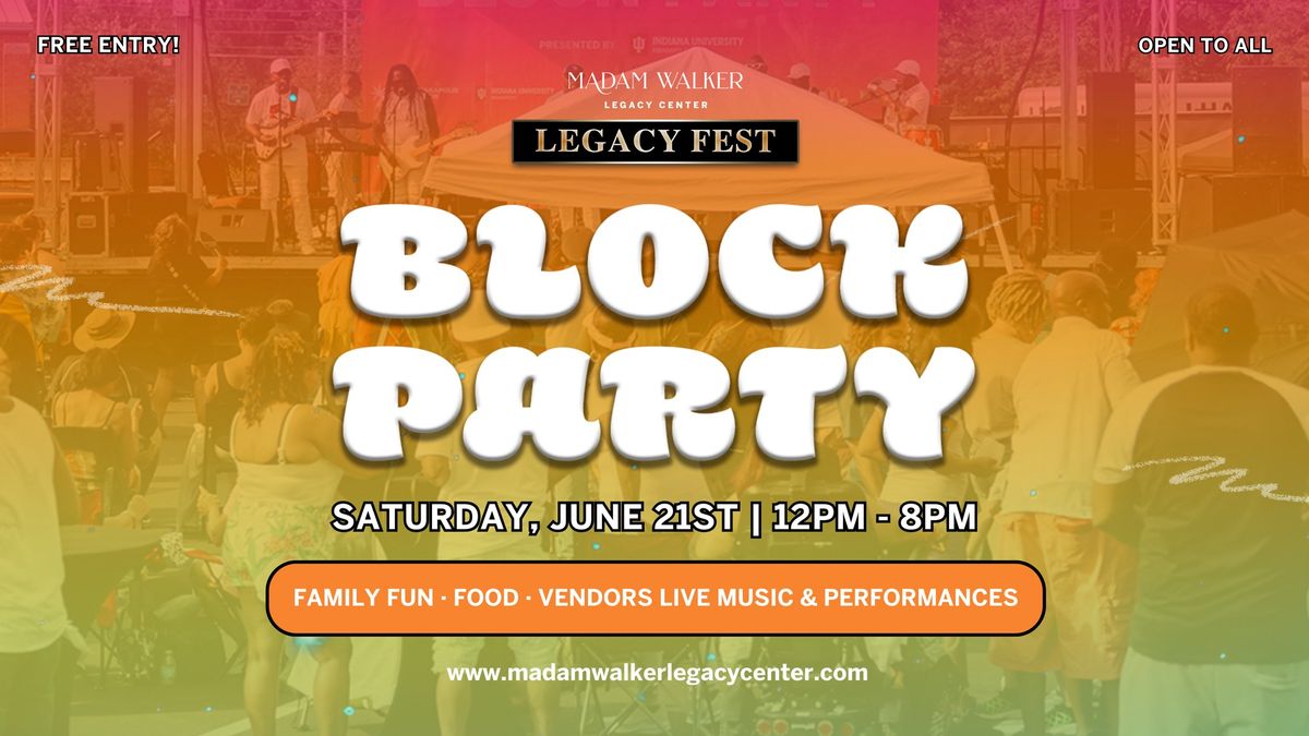 4th Annual Legacy Fest Block Party | FREE Entry!