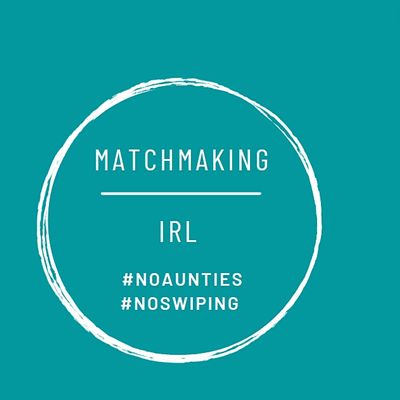 Matchmaking IRL