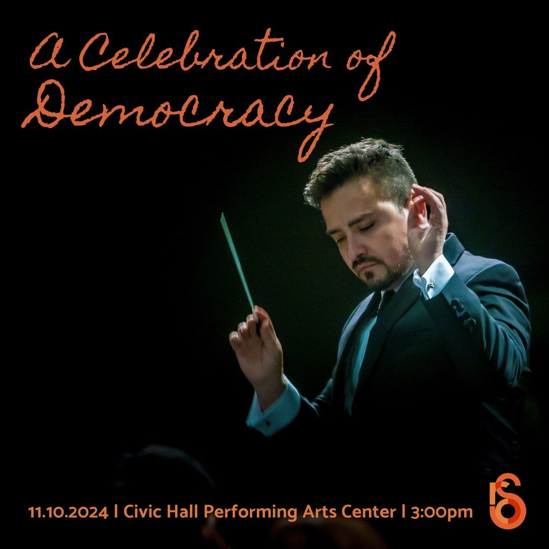 Richmond Symphony Presents "A Celebration of Democracy"