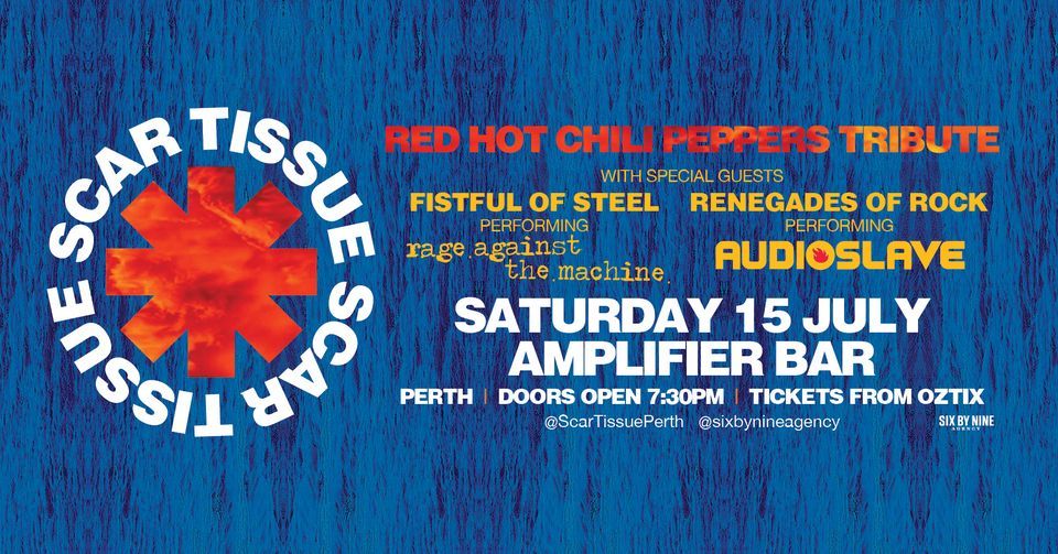 THIS SATURDAY! > SCAR TISSUE - RED HOT CHILI PEPPERS TRIBUTE | AMPLIFIER BAR, PERTH WA