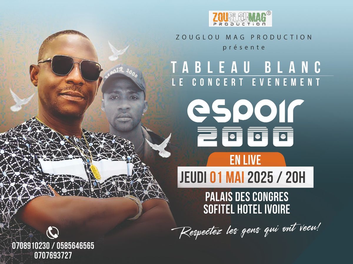 Tableau Blanc Concert Espoir 2000