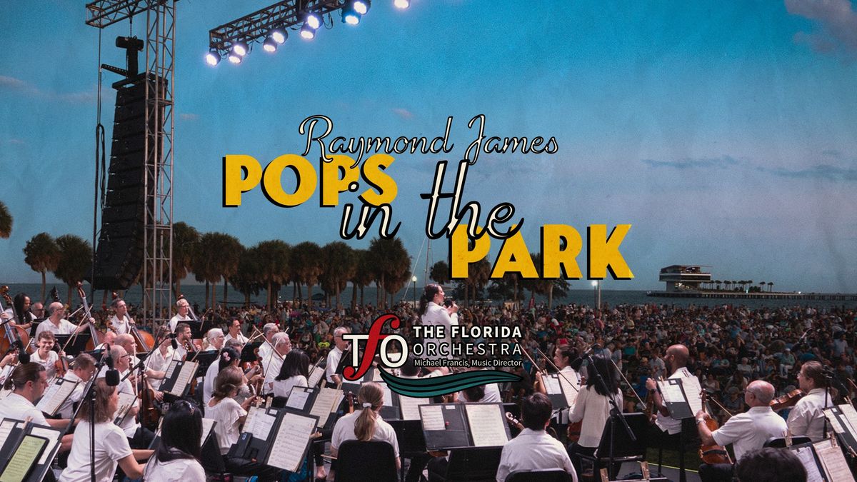 Pops in the Park with The Florida Orchestra! FREE EVENT