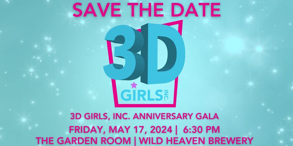 3D Girls, Inc. |12th Anniversary Gala