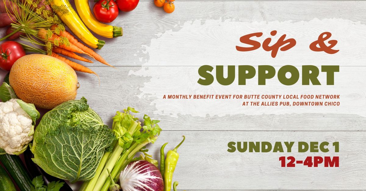 Sip & Support Butte County Local Food Network at The Allies Pub