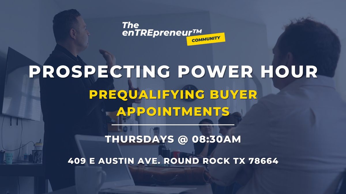 Power Hour: Prequalifying Buyer Appointments