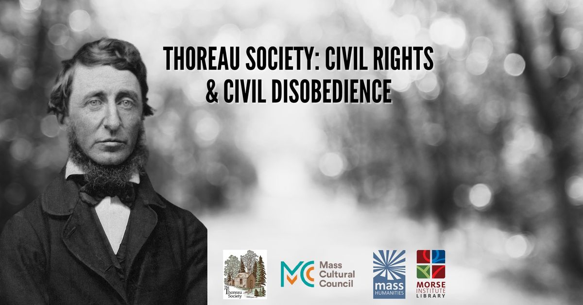 Thoreau Society: Civil Rights & Civil Disobedience