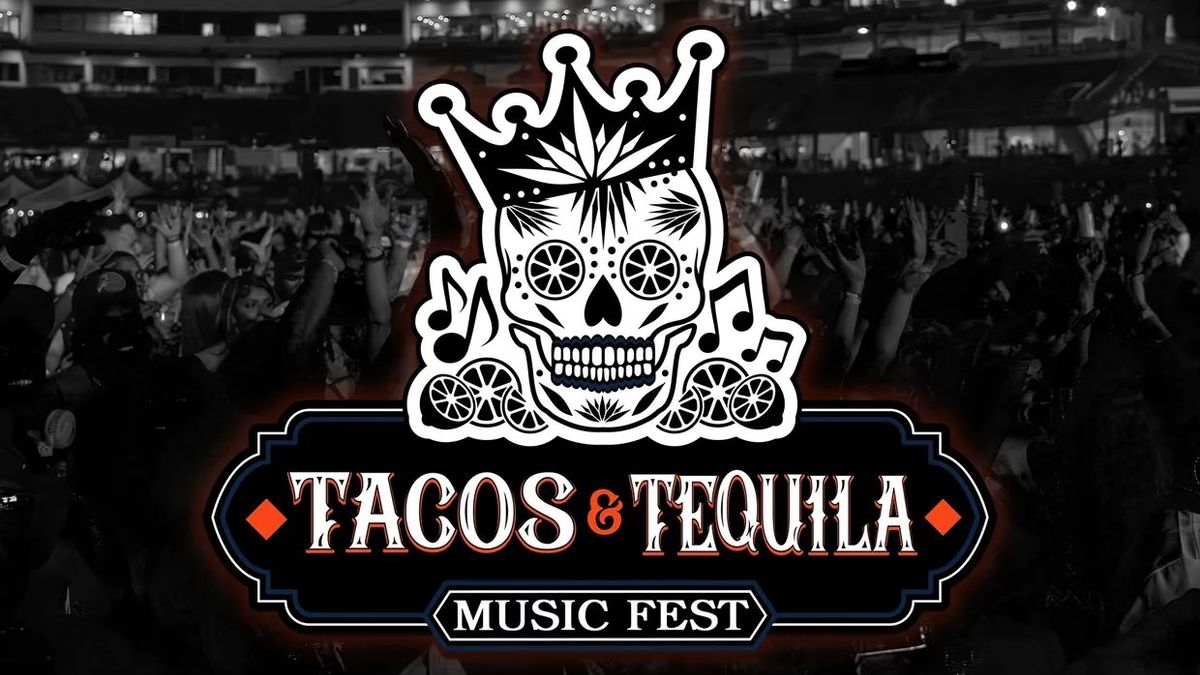 TACOS & TEQUILA FEST DETROIT