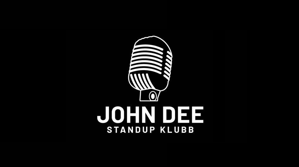 John Dee Standup Klubb \/\/ 26.8