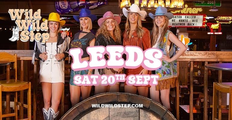 Wild Wild Step Leeds Sat 20th Sep