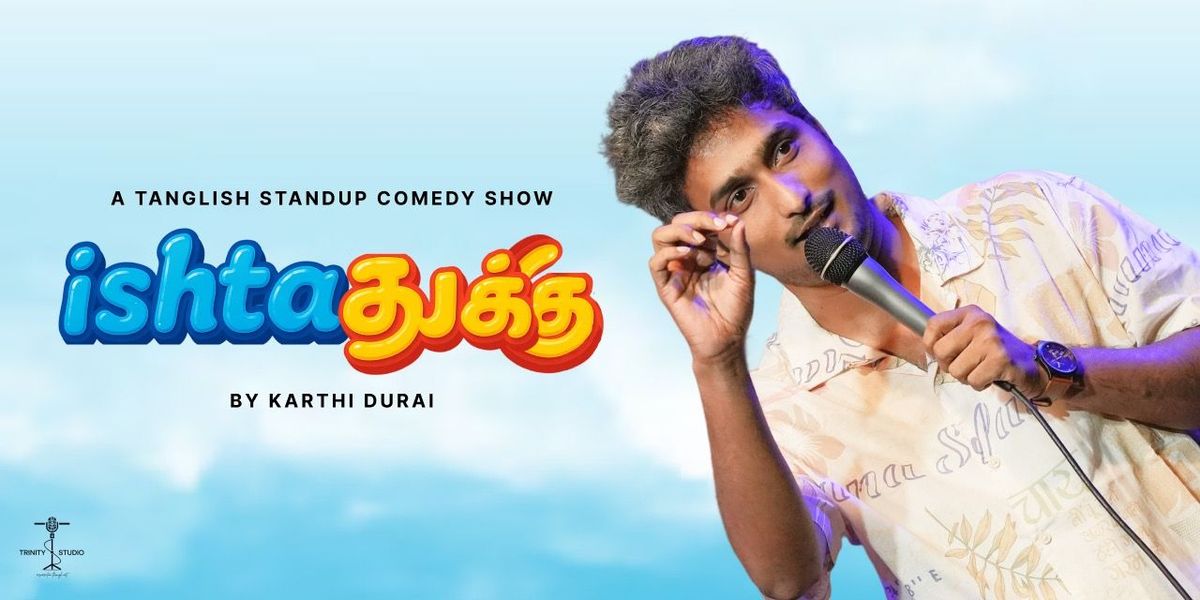 Ishtathuku - Standup Comedy solo by Karthi Durai