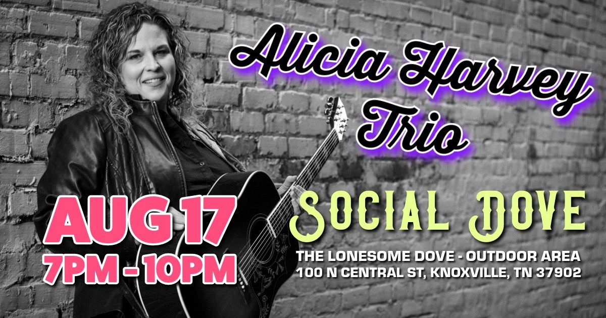 Alicia Harvey - Trio - Social Dove