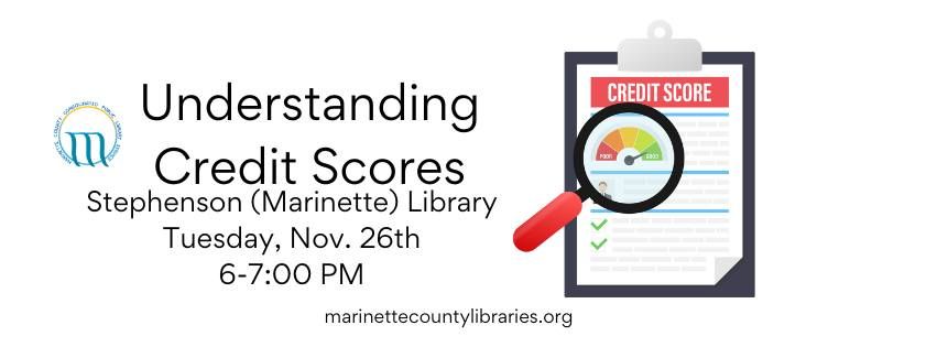 Stephenson (Marinette) Library~ Understanding Credit Scores