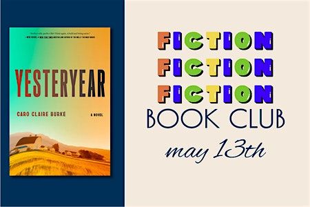 Fiction Fiction Fiction Book Club - Yesteryear