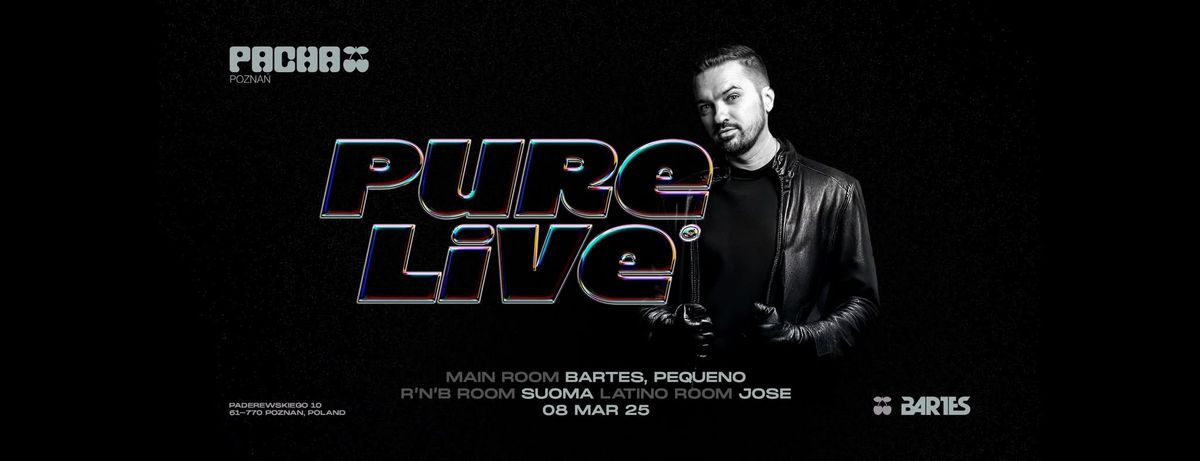 PURE LIVE | Bartes & Pequeno