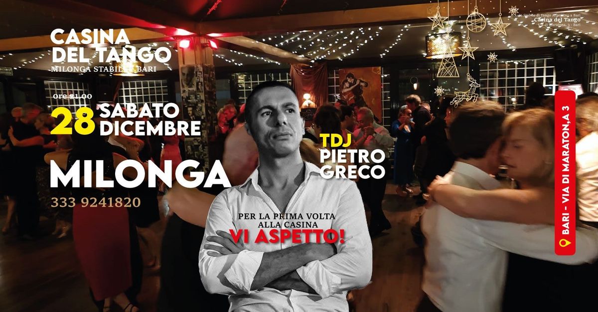 SABATO 28 DICEMBRE TDJ PIETRO GRECO PER LA PRIMA VOLTA ALLA CASINA