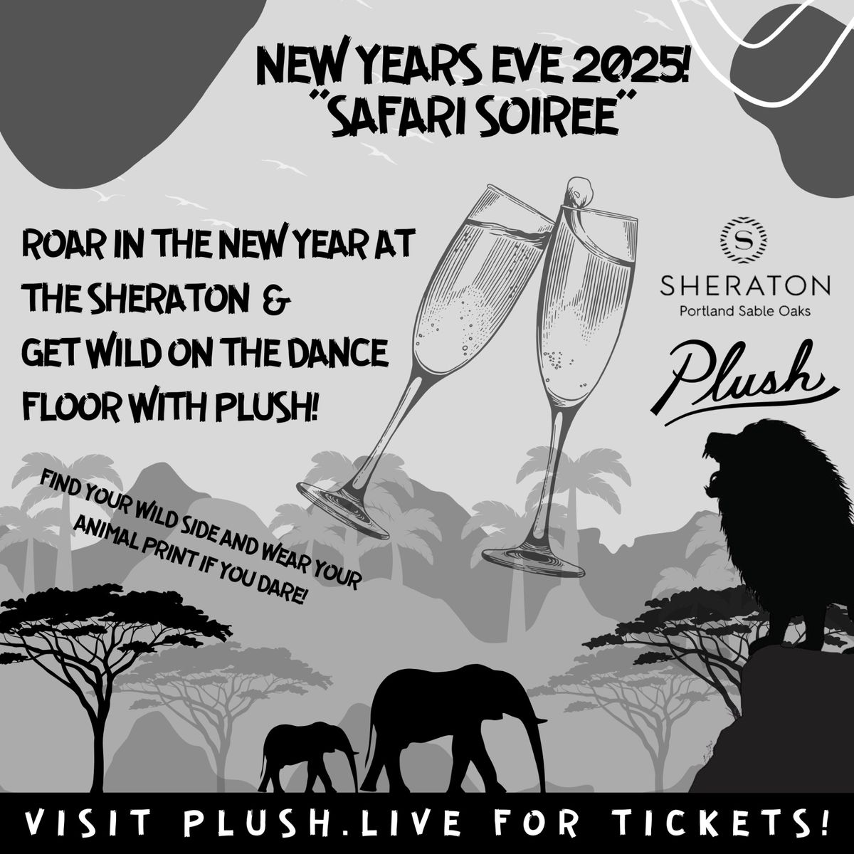 Safari Soir\u00e9e: Roar in the New Year with the Portland Sheraton at Sable Oaks and Plush!