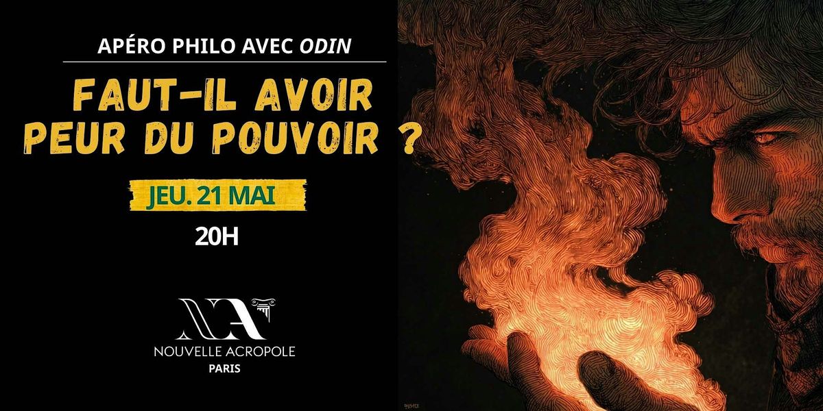 Ap\u00e9ro-philo avec Odin : faut-il avoir peur du pouvoir ?