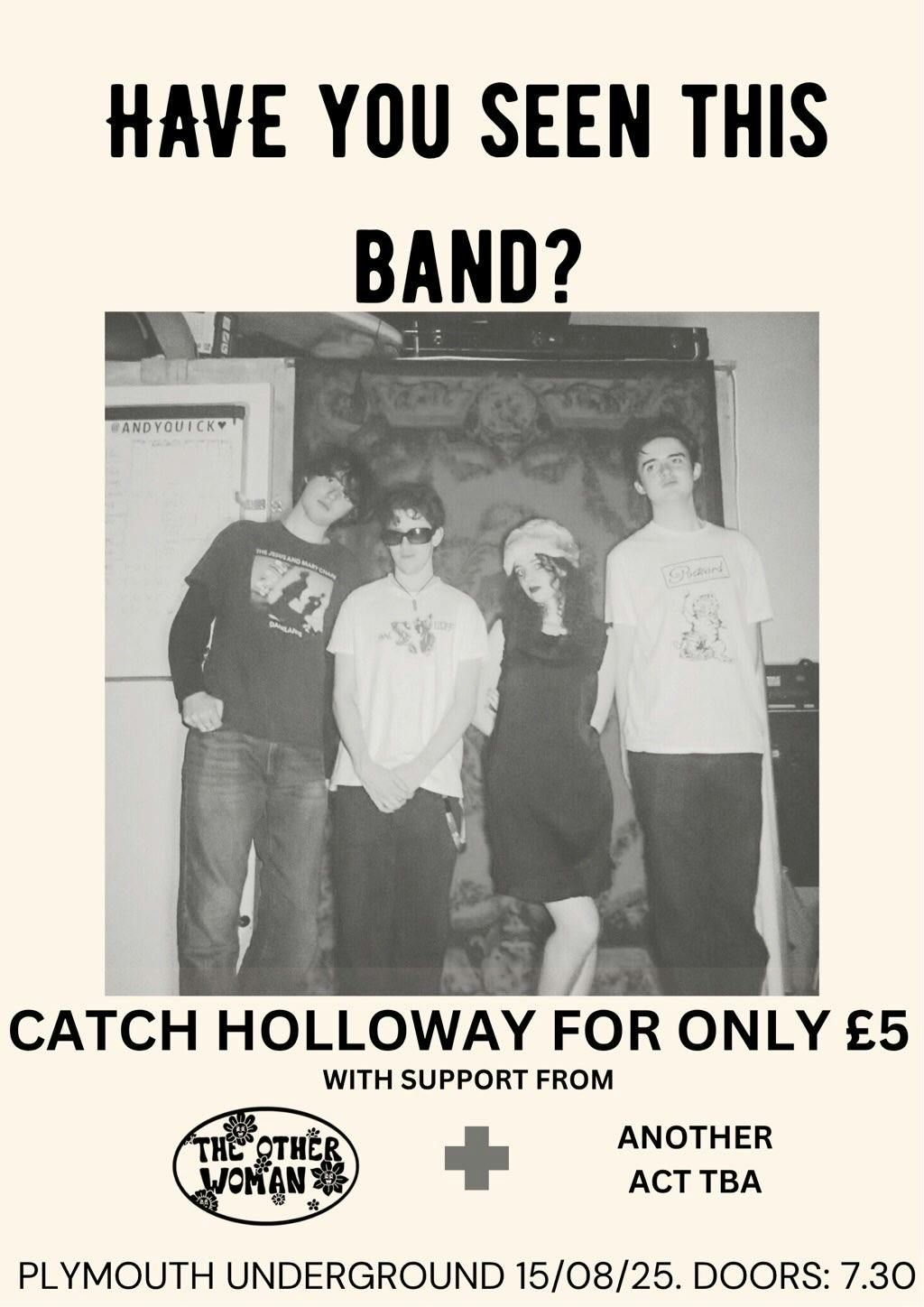 Holloway Are Back (support TBA)