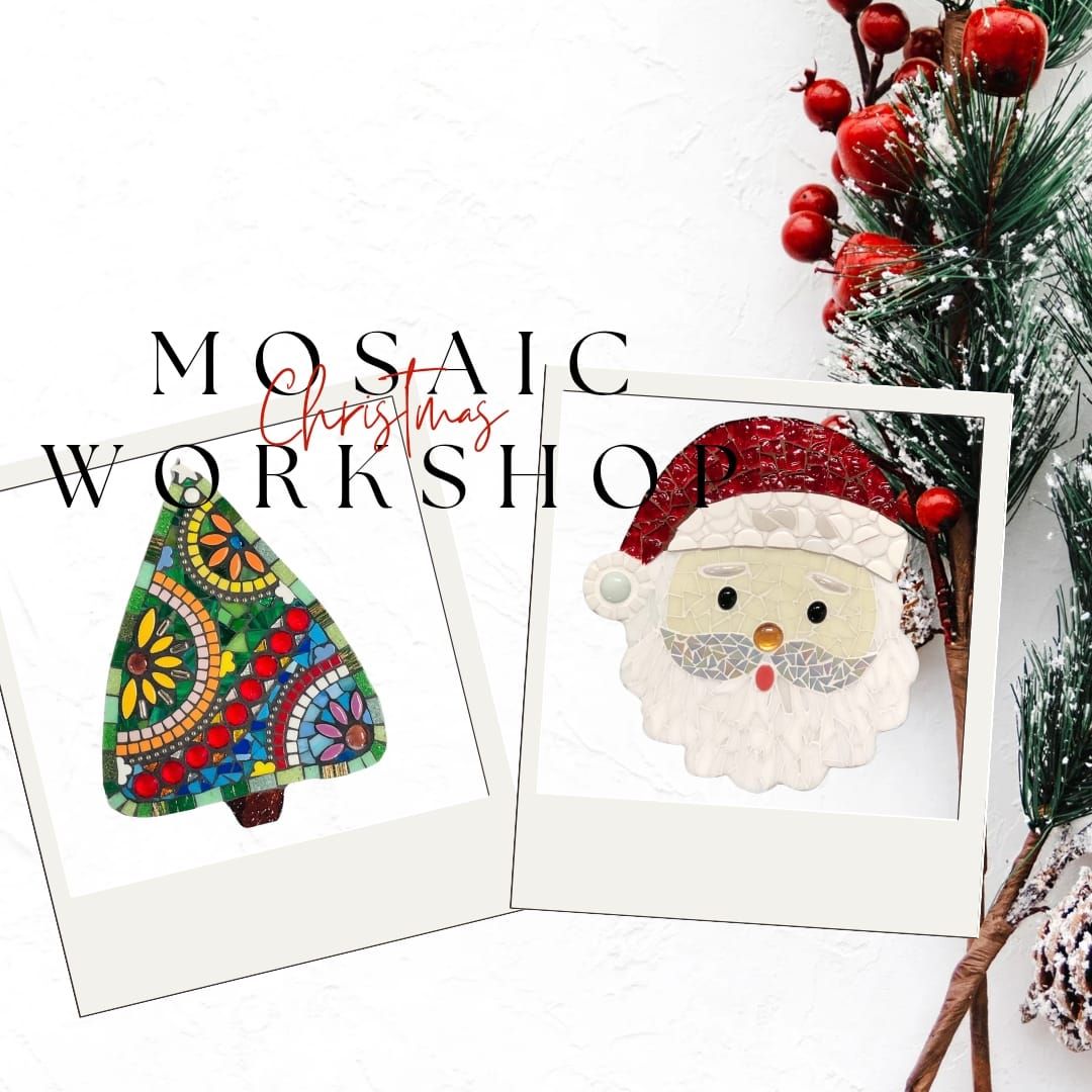 Christmas Mosaic Workshop